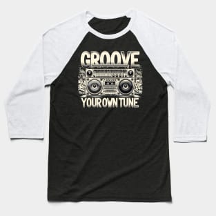 Exclusive 'Groove Your Own Tune' collection Baseball T-Shirt